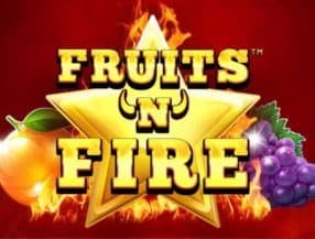 Fruits and Fire