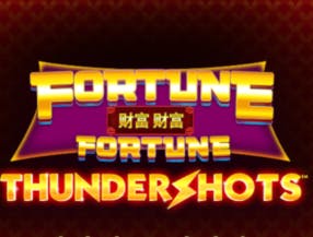 Fortune Fortune Thundershots