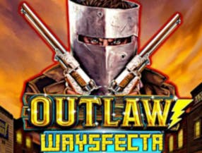 Outlaw Waysfecta