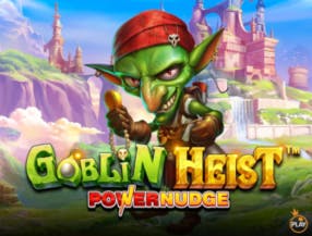 Goblin Heist Powernudge