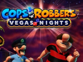 Cops ‘n’ Robbers: Vegas Nights