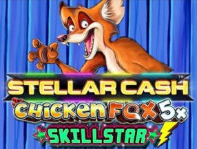 Stellar Cash Chicken Fox 5X Skillstar