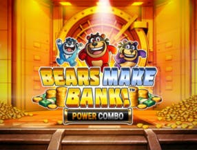 Bears Make Bank! Power Combo