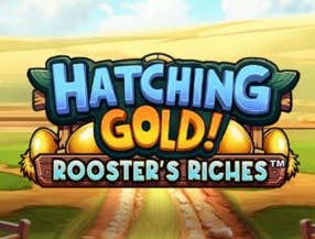 Hatching Gold! Rooster's Riches