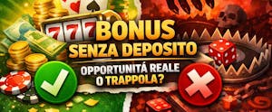 Bonus senza deposito: occasione imperdibile o rischio nascosto?